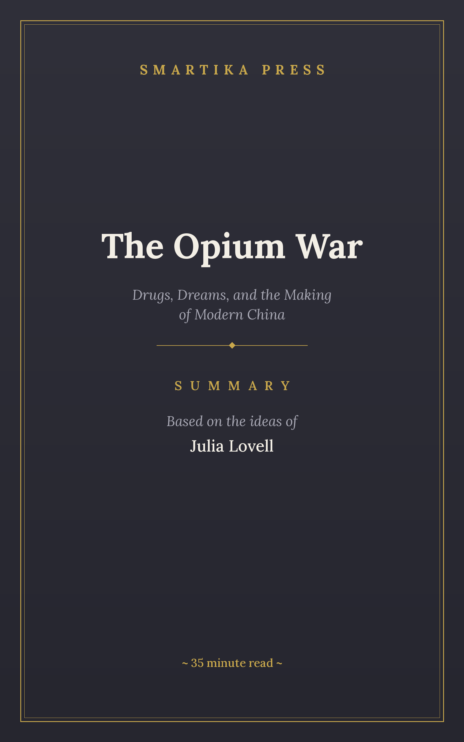 Summary: The Opium War